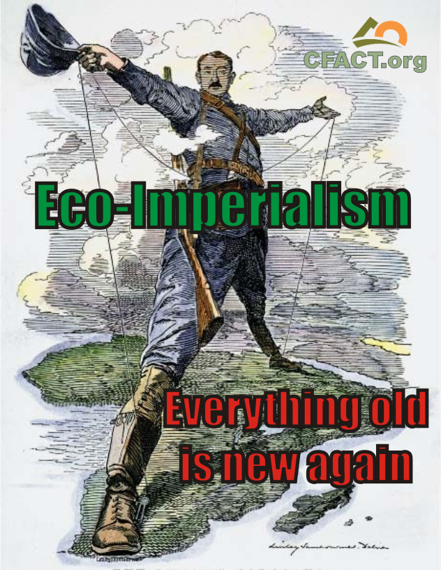 Eco-Imperialism old new again