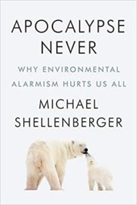 Book Review: Apocalypse Never by Michael Shellenberger
